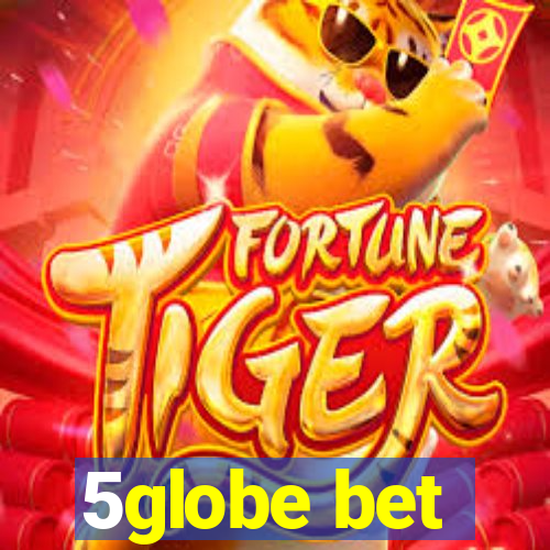 5globe bet